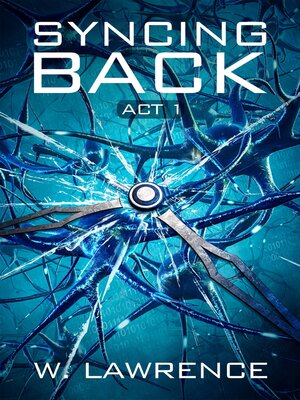 cover image of Syncing Back, Act 1
